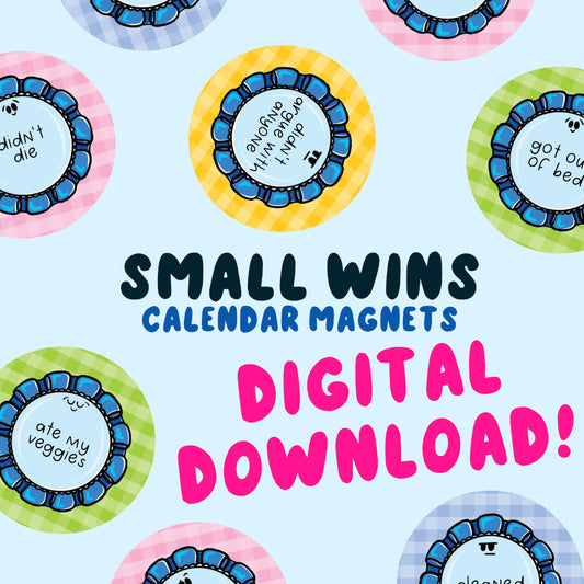 Small Wins DIGITAL DOWNLOAD Calendar Button Fridge Magnets